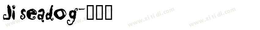 JI Seadog字体转换